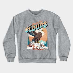 Above the Clouds Eagle Freedom Crewneck Sweatshirt